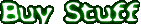 Buy Stuff